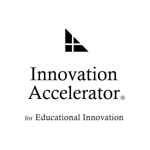 innovation accelerator for educational innovation（教育イノベーションのためのイノベーション・アクセラレーター）